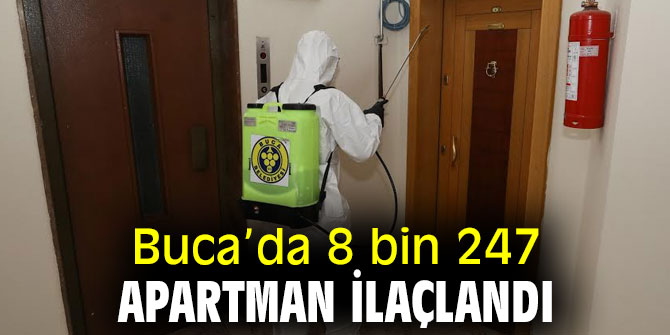 Buca’da 8 bin 247 apartman ilaçlandı 
