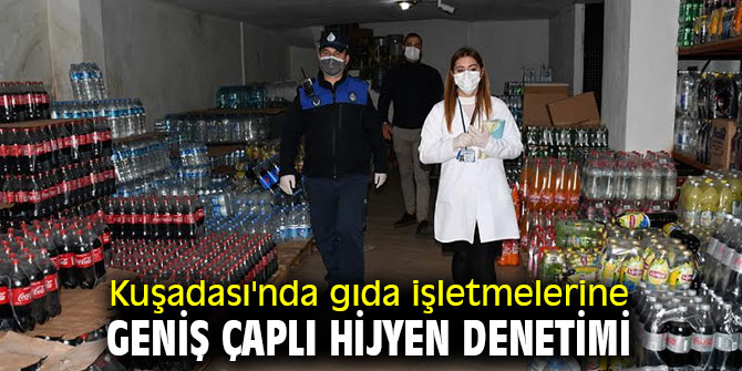 Kuşadası'nda gıda işletmelerine geniş çaplı hijyen denetimi