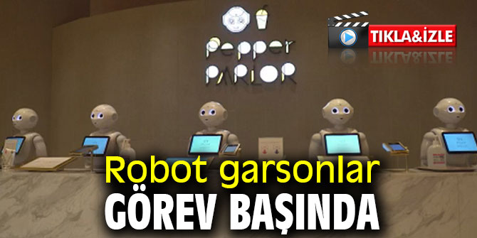 Robot garsonlar görev başında