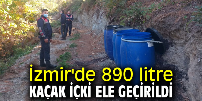 890 litre kaçak içki ele geçirildi