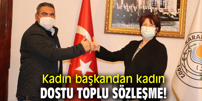 Kadın başkandan kadın dostu toplu sözleşme! 