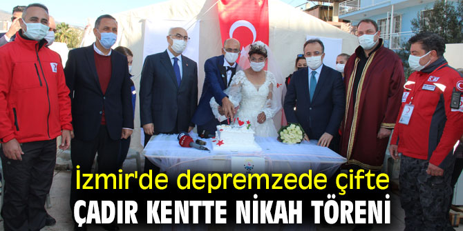 İzmir'de depremzede çifte çadır kentte nikah töreni