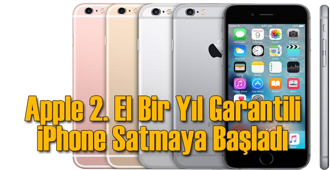 Apple 2. El iPhone Satışına Başladı!