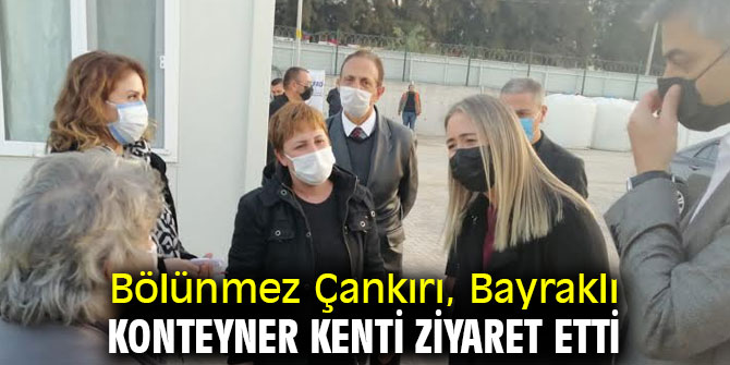 Bölünmez Çankırı, Bayraklı konteyner kentte!