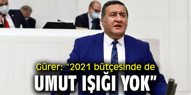 Gürer: “AKP iktidarı yaşamı eziyete çevirdi”