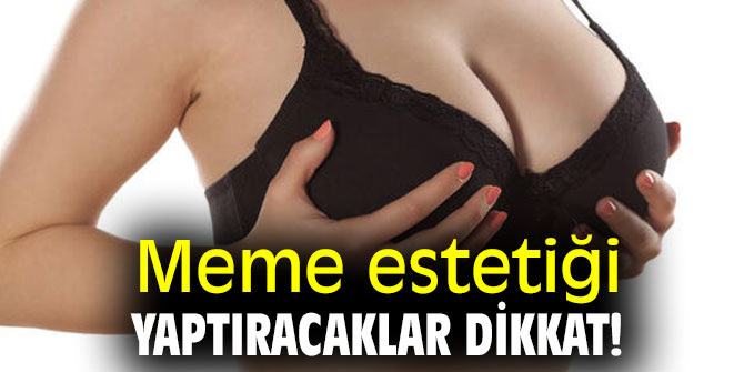 Meme estetiği yaptıracaklar dikkat! 