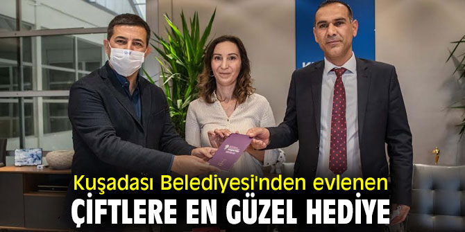 Kuşadası Belediyesi'nden evlenen çiftlere en güzel hediye 