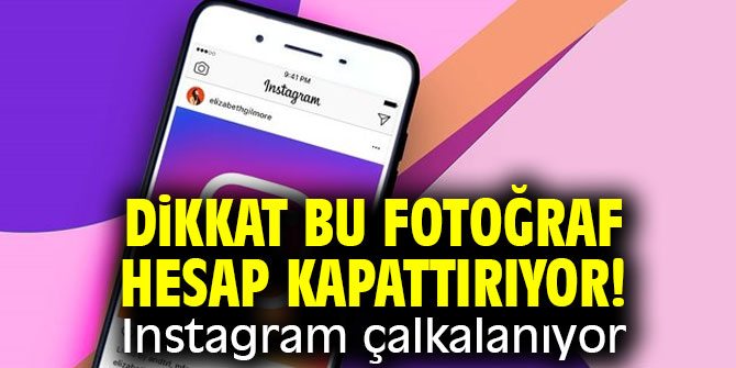 Dikkat bu fotoğraf hesap kapattırıyor! Instagram çalkalanıyor