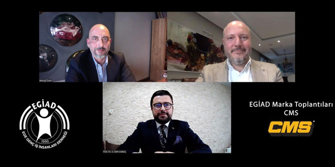 CMS, EGİAD’ın Konuğu oldu!