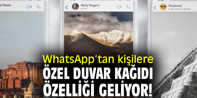 WhatsApp’tan kişilere özel duvar kağıdı özelliği geliyor!