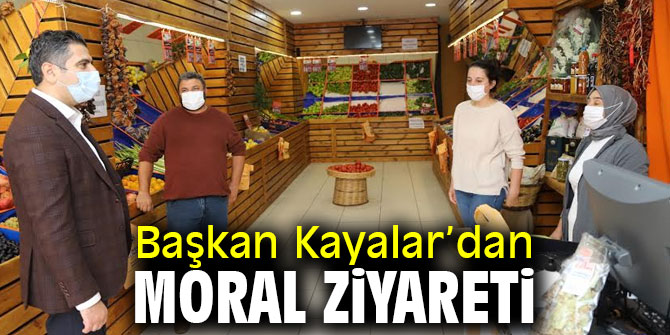 Başkan Kayalar’dan Moral Ziyareti