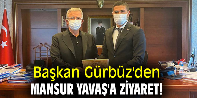 Başkan Gürbüz'den Mansur Yavaş'a ziyaret!