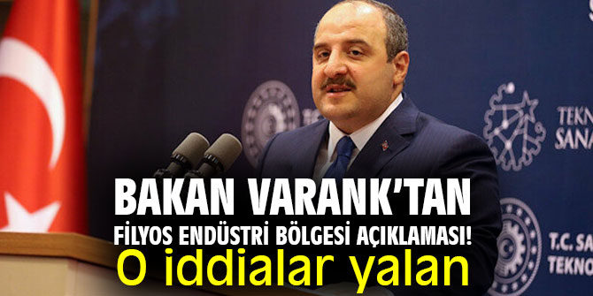 Bakan Varank’tan Filyos Endüstri Bölgesi açıklaması! O iddialar yalan