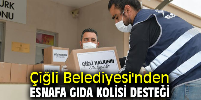 Çiğli Belediyesi'nden Esnafa Destek