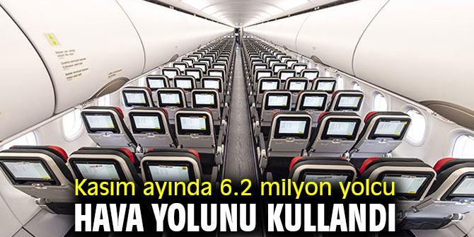 DHMİ açıkladı! Kasım ayında 6.2 milyon yolcu hava yolunu kullandı