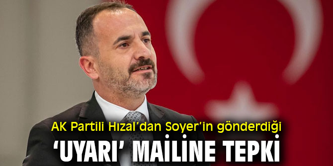 Hızal, ‘’Menemen operasyonundan sonra bu ‘uyarı’ manidardır’’