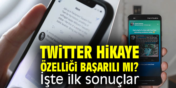 Twitter hikaye özelliği başarılı mı? İşte ilk sonuçlar
