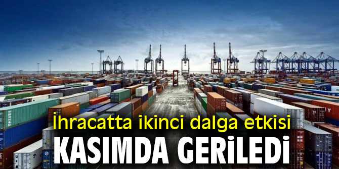 İkinci dalga ihracatı etkiledi! 