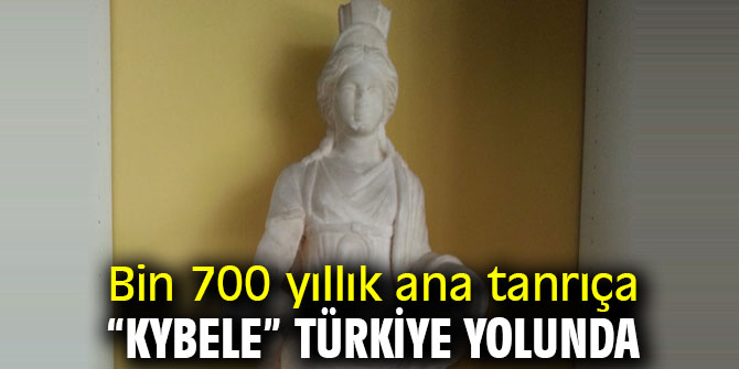 Ana tanrıça “Kybele” Türkiye yolunda