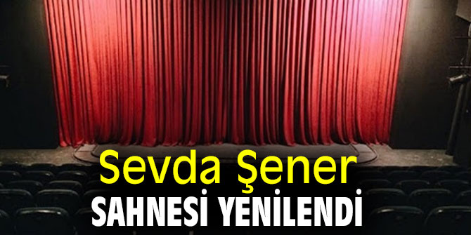 Bornova Belediyesi, Sevda Şener Sahnesi'ni  yeniledi