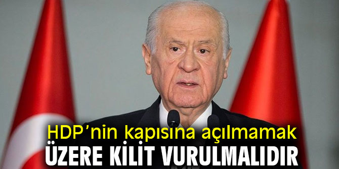 HDP’nin kapısına açılmamak üzere kilit vurulmalıdır