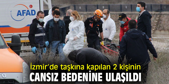 Sağanak yağış sonrası taşkına kapılan 2 kişinin cansız bedenine ulaşıldı