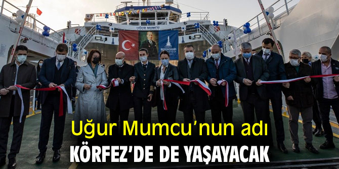 Uğur Mumcu’nun adı İzmir Körfezi'nde yaşayacak