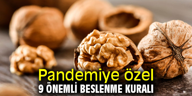 Uzmanından pandemiye özel 9 önemli beslenme kuralı!