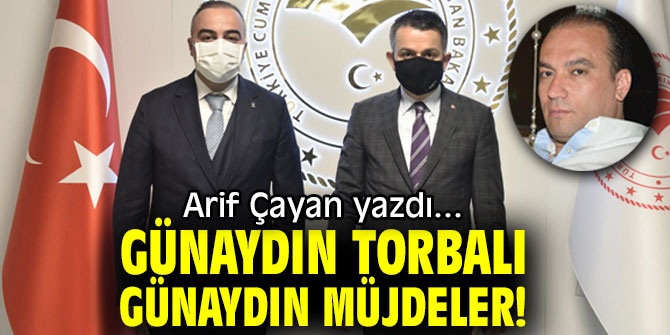 GÜNAYDIN TORBALI, GÜNAYDIN MÜJDELER!