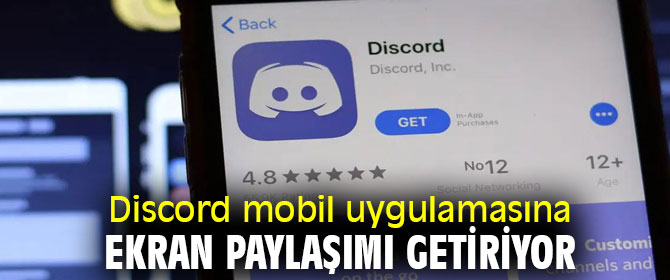 Discord mobil uygulamasına ekran paylaşımı getiriyor
