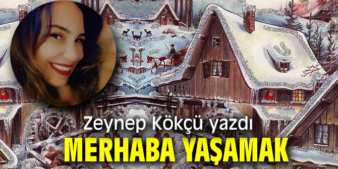 Merhaba Yaşamak