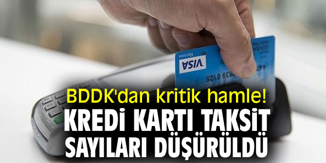 BDDK'dan kritik Kredi kartı hamlesi