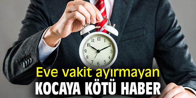 Yargıtay'dan Eve vakit ayırmayan kocaya kötü haber