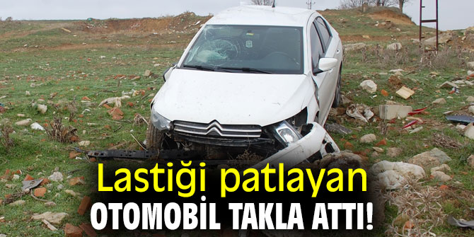 Lastiği patlayan otomobil takla attı!