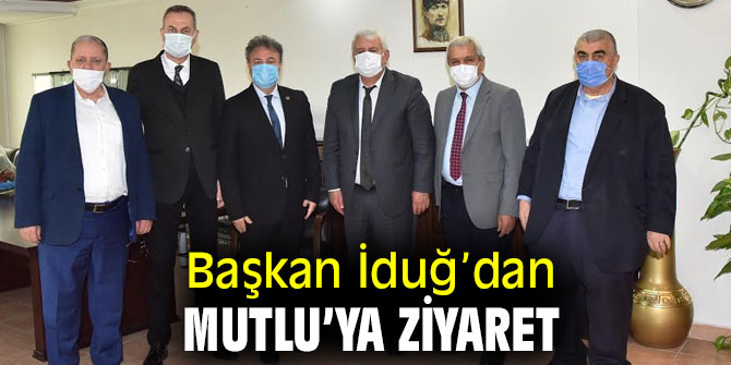 İduğ’dan Mutlu’ya ziyaret