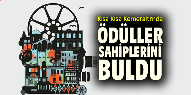  Kısa Kısa Kemeraltı Kısa Film Yarışması'nın kazananları belli oldu