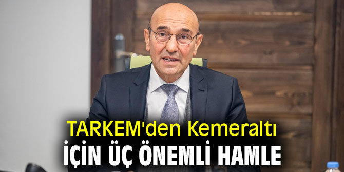 Soyer: Kemeraltı kentin refahının artmasında kaldıraç olacak