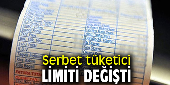 EPDK açıkladı! Serbet tüketici limiti değişti