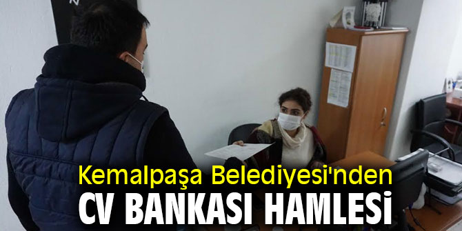 Kemalpaşa Belediyesi işsizliğe çare olacak
