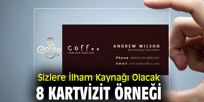 Sizlere İlham Kaynağı Olacak 8 Kartvizit Örneği