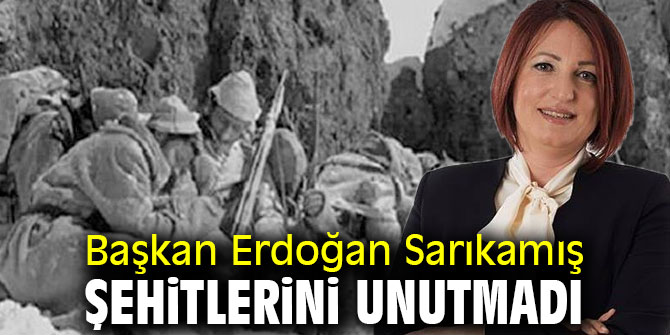 Başkan Erdoğan Sarıkamış Şehitlerini unutmadı