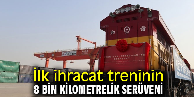 İlk ihracat treninin 8 bin kilometrelik serüveni