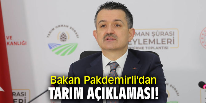 Bakan Pakdemirli'dan tarım açıklaması!