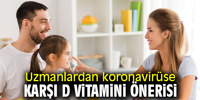 Korona virüse karşı D vitamini öneriliyor!