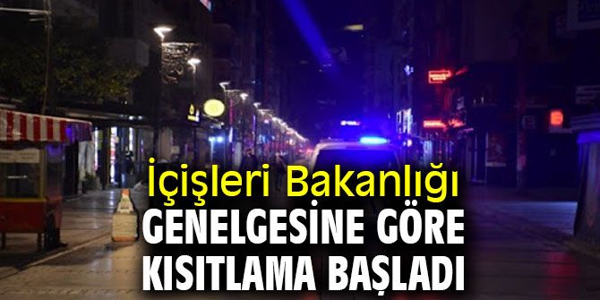 30 Aralık sokağa çıkma kısıtlaması başladı