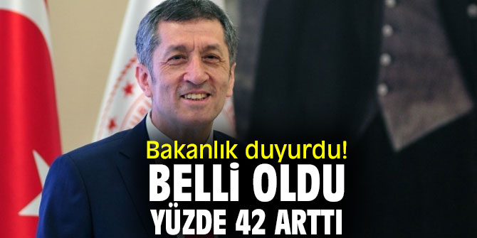 Bakanlık açıkladı! Yüzde 42 arttı