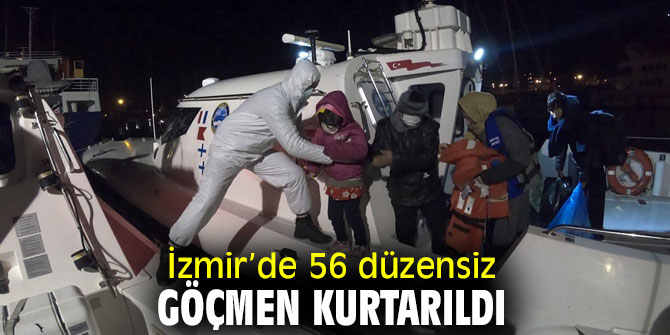 İzmir’de 56 düzensiz göçmen kurtarıldı