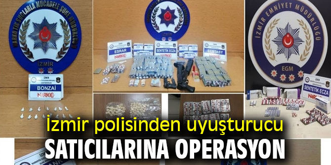 İzmir polisinden uyuşturucu operasyonu