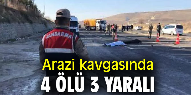 Arazi kavgasında 4 ölü 3 yaralı
