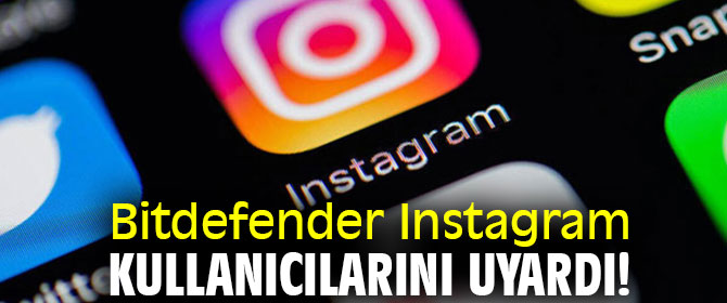 Instagram kullanıcıları dikkat!
